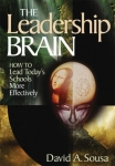 THE LEADERSHIP BRAIN : How To Lead Today's Schools More Effectively